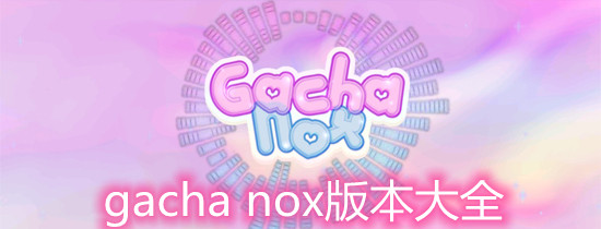 gacha nox